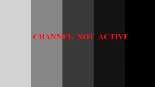A screen displaying vertical color bars in shades of gray and black, with red text in the center that reads "CHANNEL NOT ACTIVE."